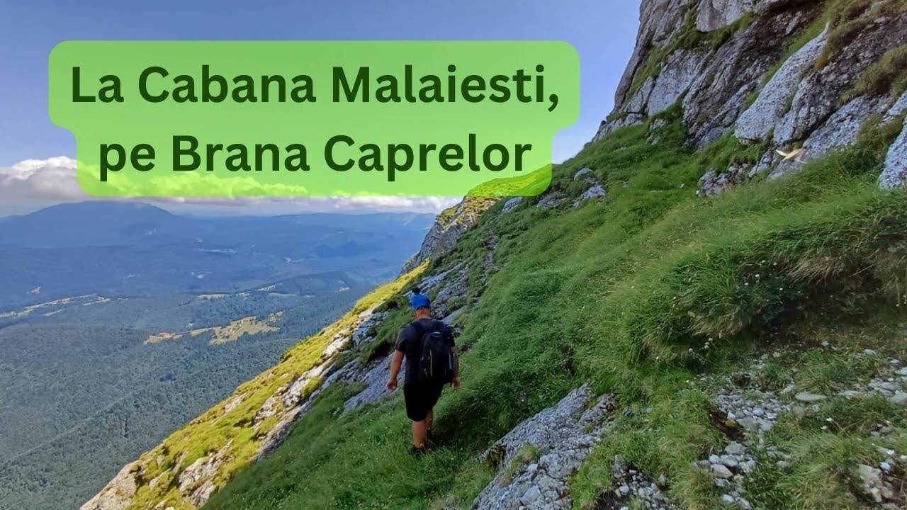 La Cabana Malaiesti, pe Brana Caprelor