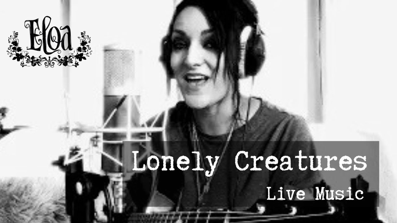 Eloa - Lonely Creatures