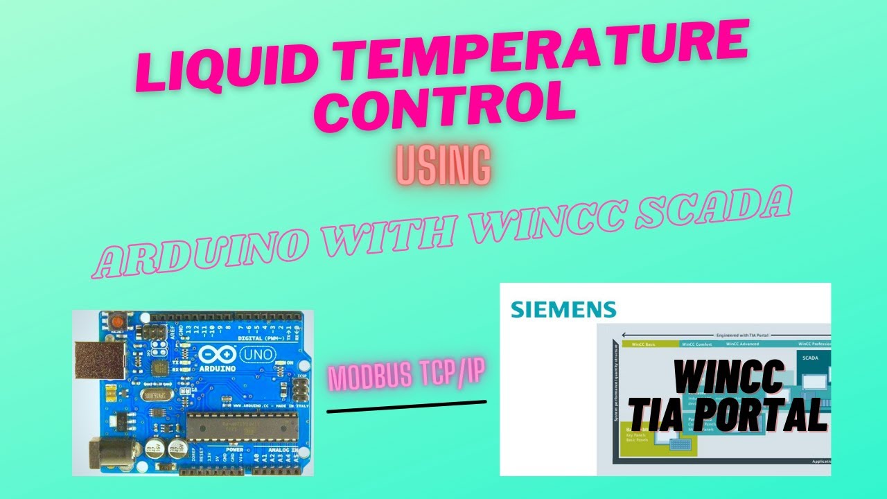 Temperature Control using Arduino with WinCC SCADA via Modbus TCP