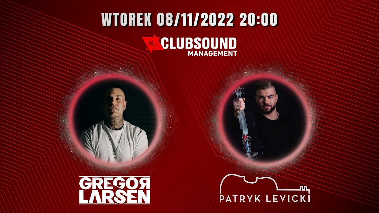 Gregor Larsen & Patryk Levicki live ! Clubsound TV ! Episode 083