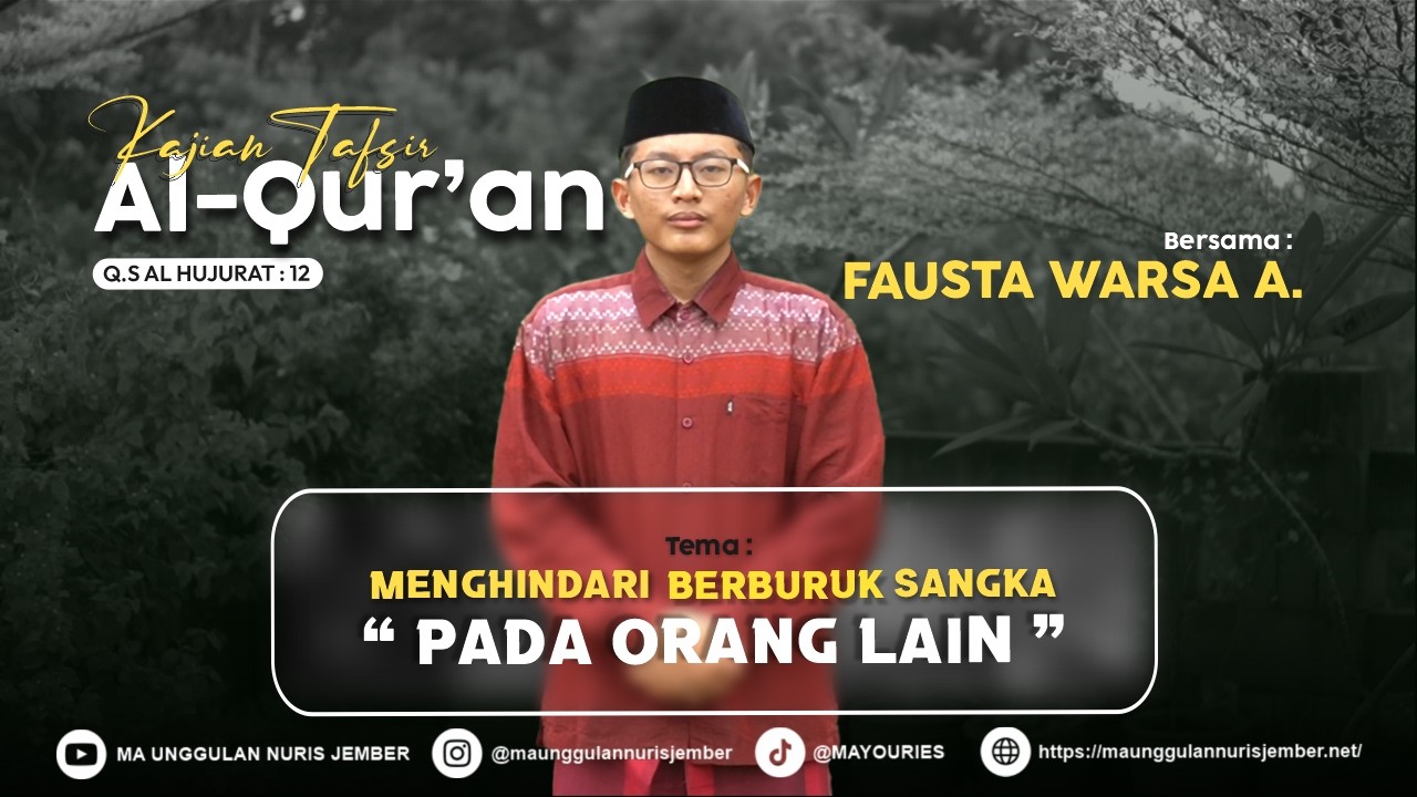 Menghindari Berburuk Sangka pada Orang Lain | Kajian Tematik Tafsir Al-Quran | QS.Al-Hujarat:12