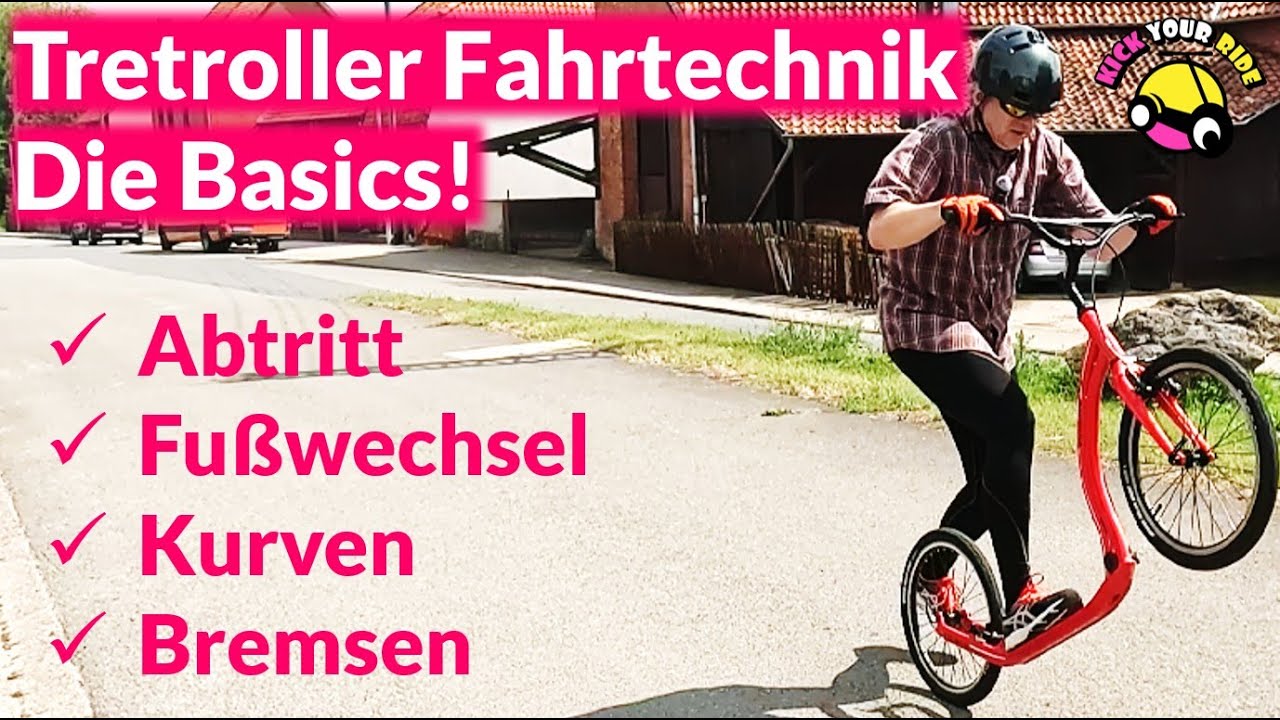 Tretroller Fahrtechnik - die Basics: Gangschaltung (ja!), Fu&szlig;wechsel, Bremsen, Lenken: So geht das!