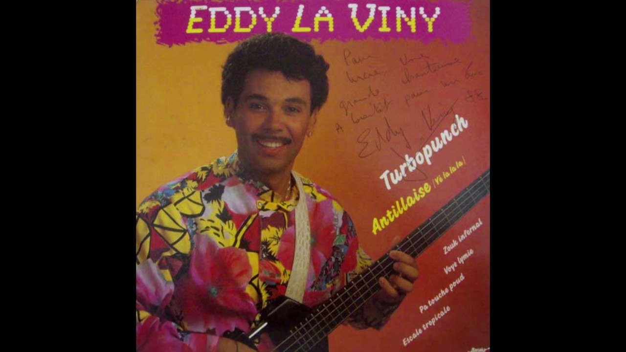 Eddy La Viny Feat Jane Fostin-Antillaise Yé La La La (Versão Original)