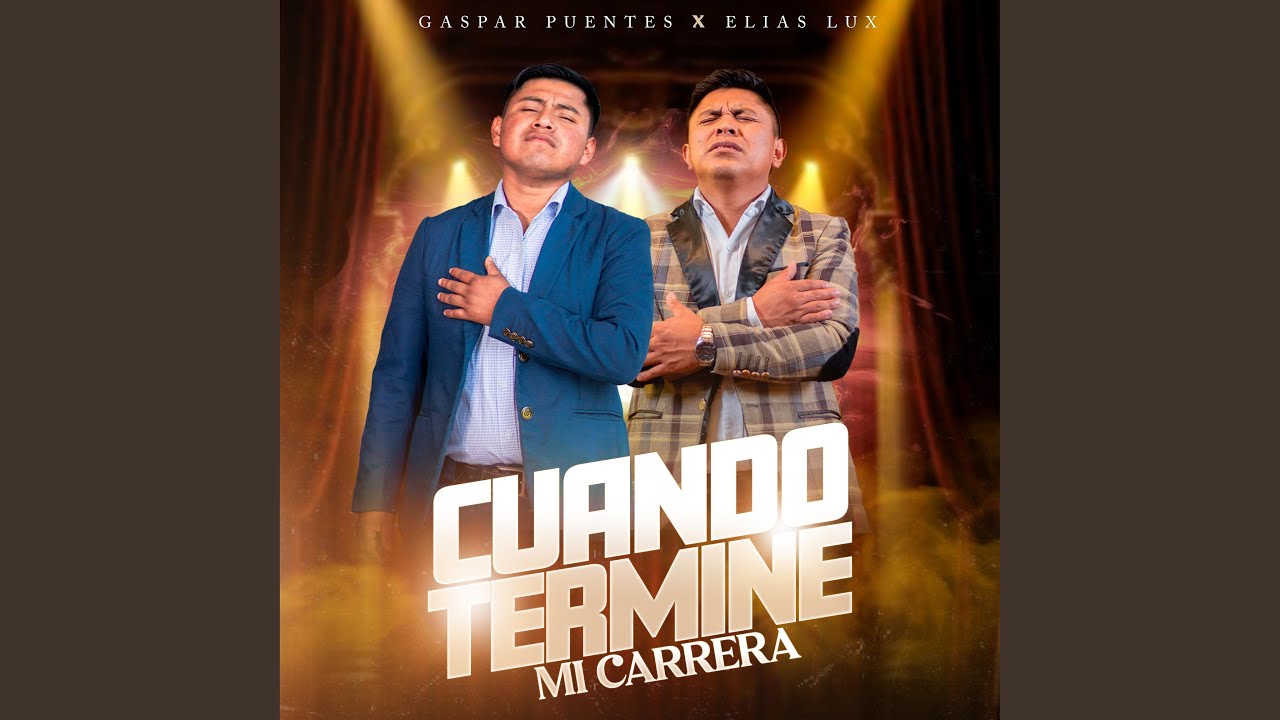 Cuando Termine Mi Carrera (feat. Elias Lux)