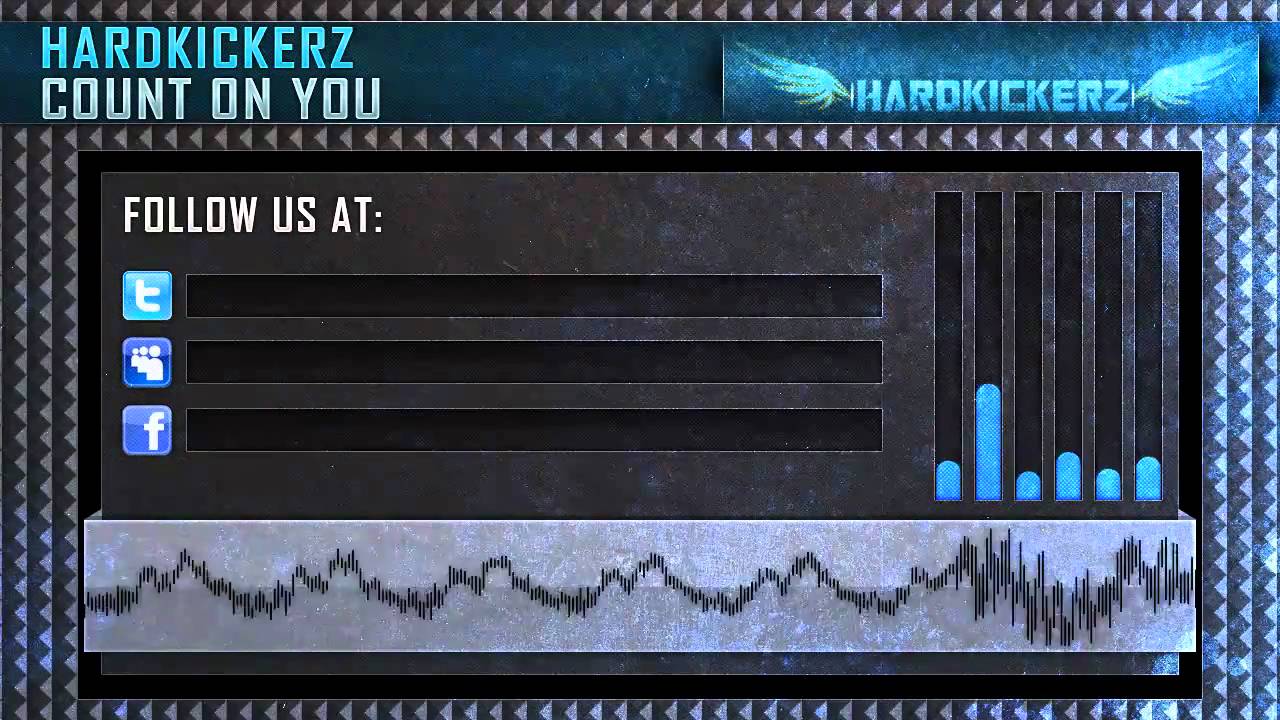 Hardkickerz - Count On You