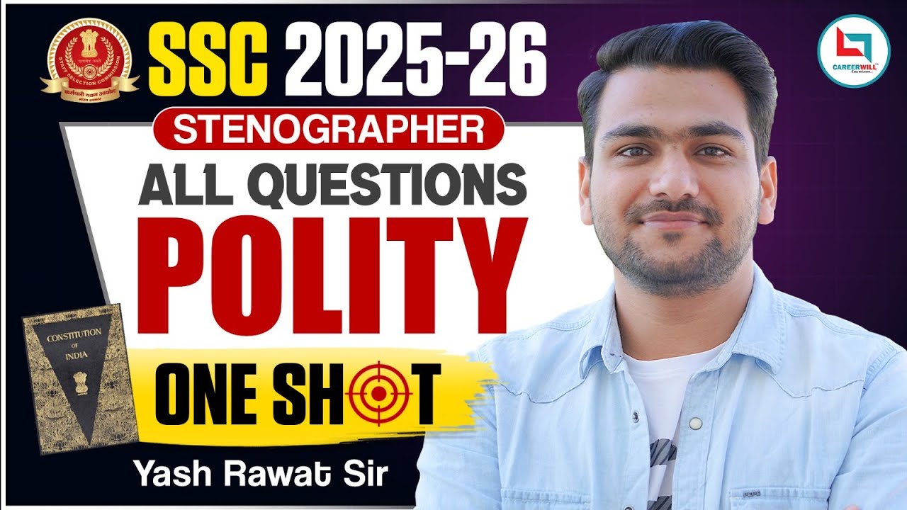 SSC 2025 - 26 | Polity One Shot Video | Complete Polity by Yash Rawat Sir #polity #ssc