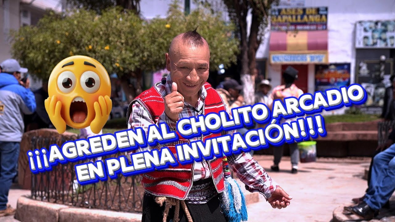 AGREDEN AL CHOLITO ARCADIO EN PLENA INVITACIÓN!!!!