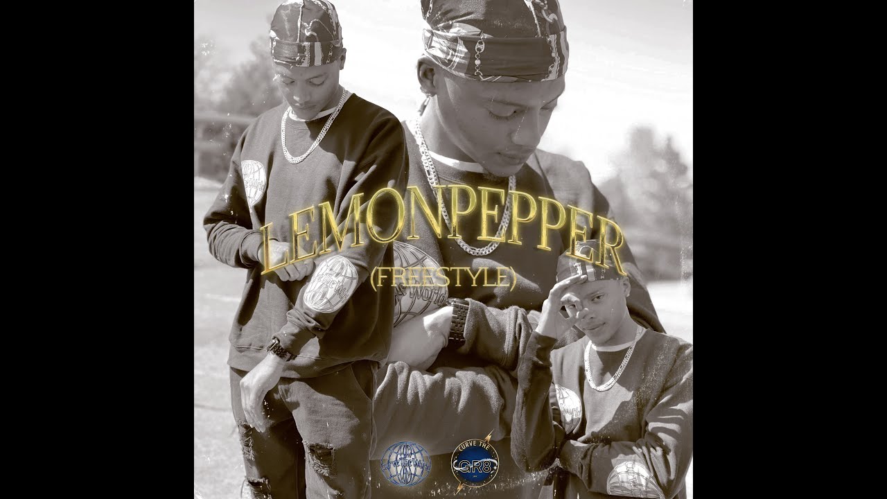 Lemon Pepper Freestyle - CurveTheGR8