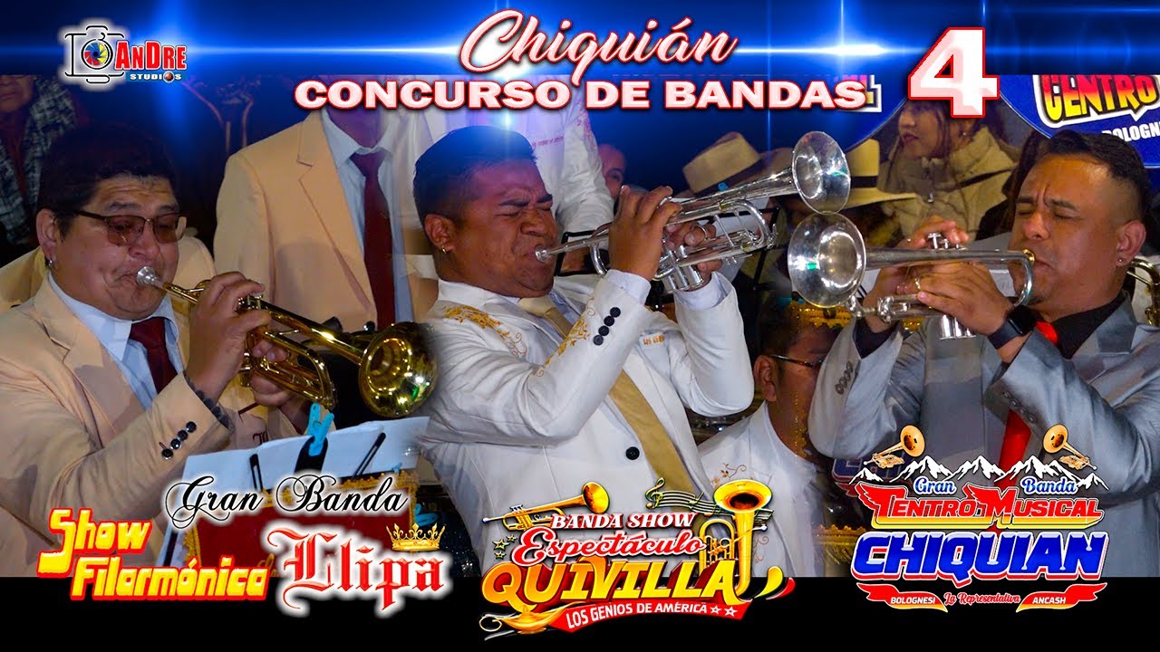 Concurso de Bandas CHIQUIÁN 2025 (4) ▶ Filarmónica Llipa, Espectáculo Quivilla y Centro M. Chiquián
