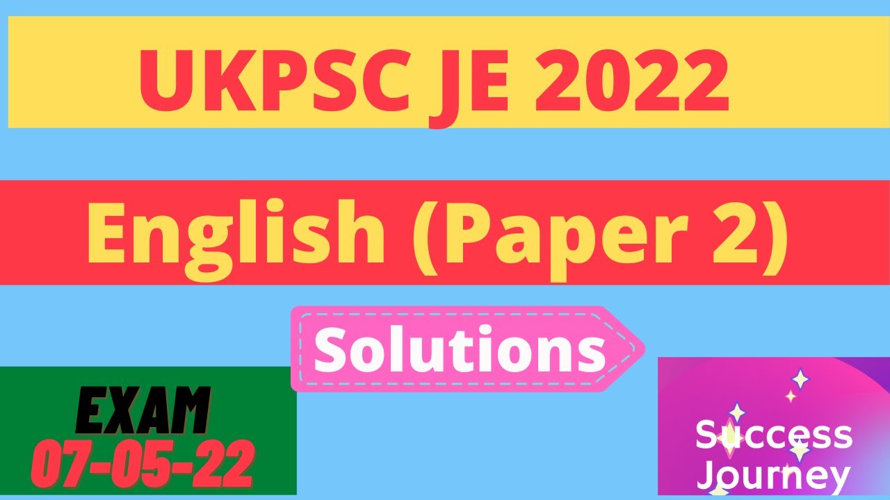 UKPSC JE - 2022| Paper 2 (English)  | Detailed Solutions