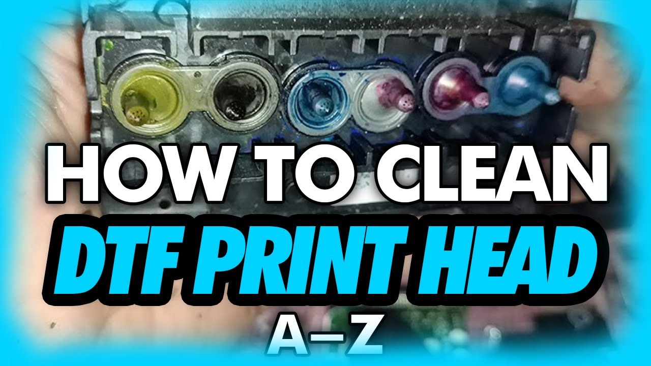 How to Clean DTF Print Head