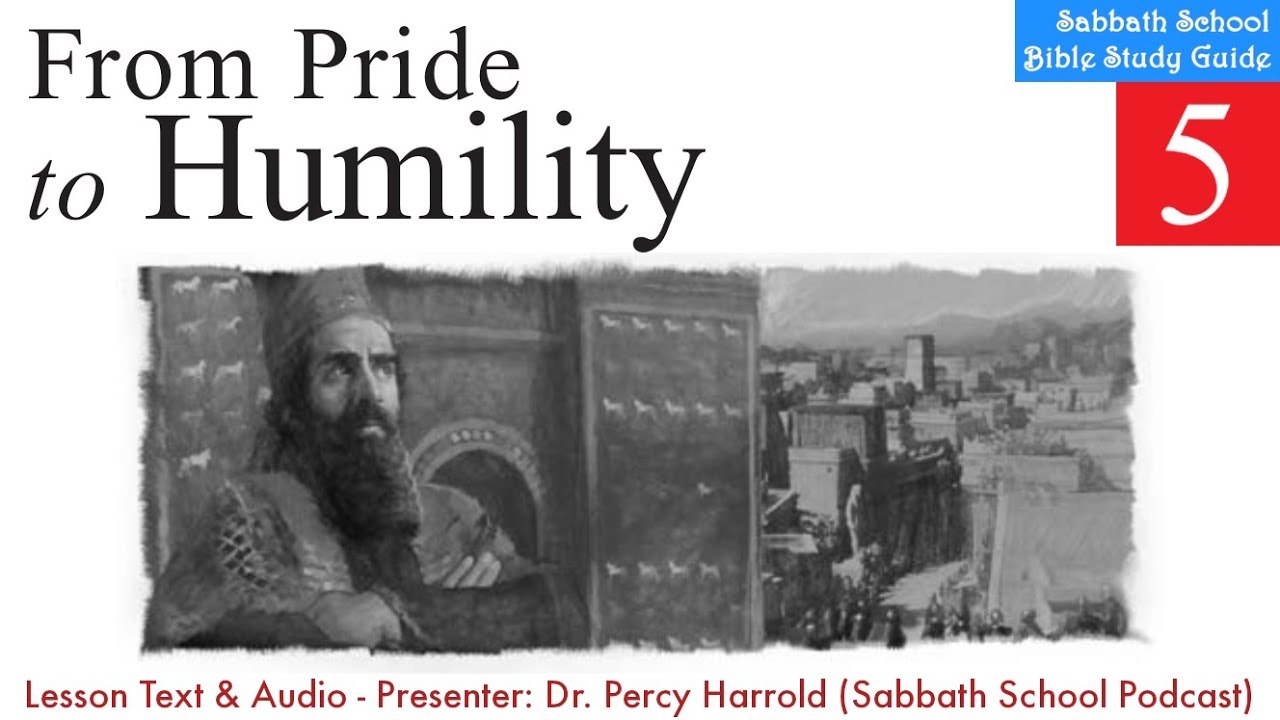 2020 Q1 Lesson 05 – From Pride to Humility