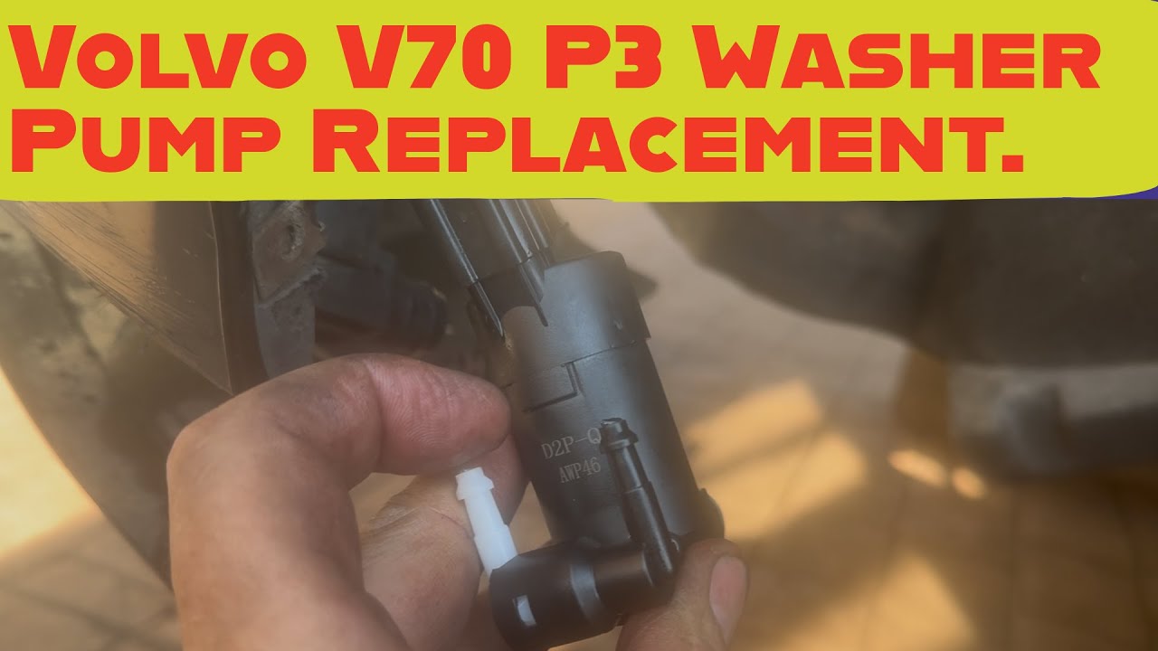 Volvo V70 P3 Windscreen Washer Pump Replacement.