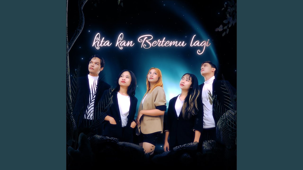 Kita Kan Bertemu Lagi