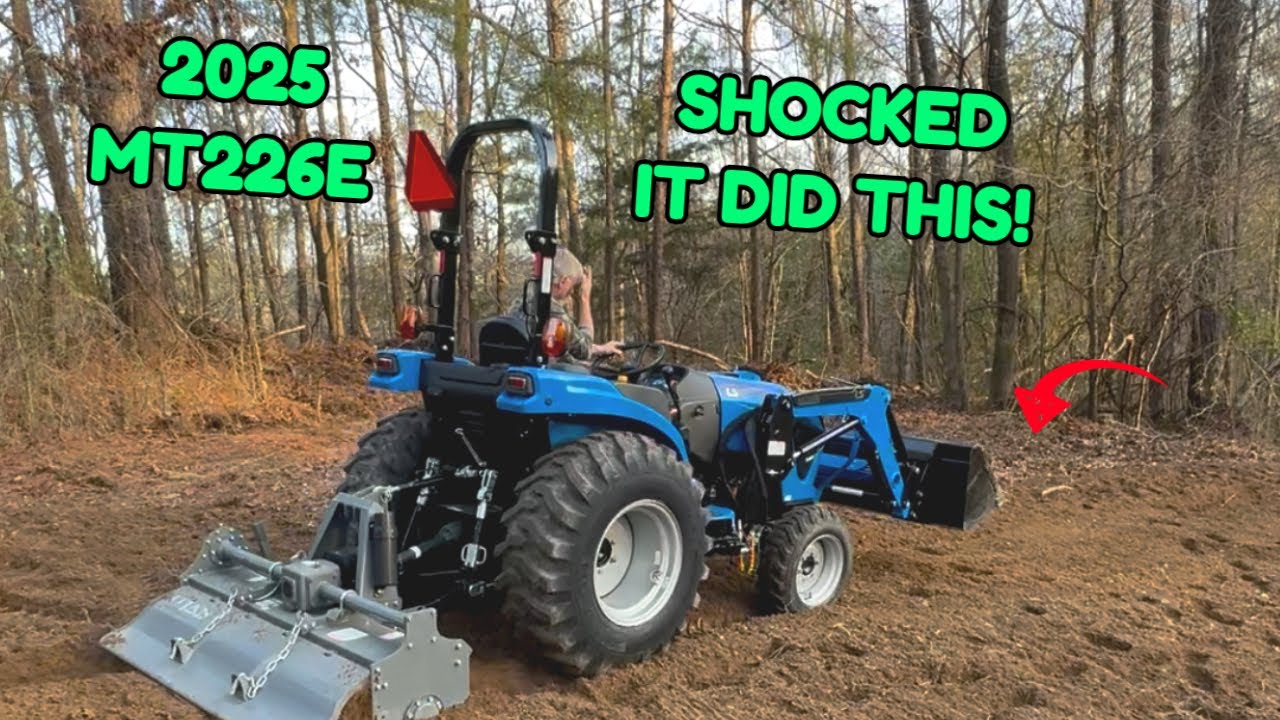 UPGRADE!?! NEW 2025 LS MT226E Tractor is it WORTH IT?
