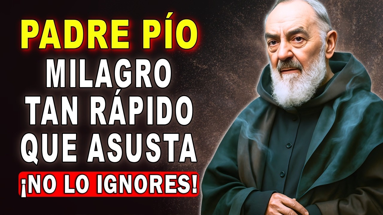🙏 ORACIÓN AL PADRE PÍO PARA UN MILAGRO URGENTE: Funciona en Minutos 💖
