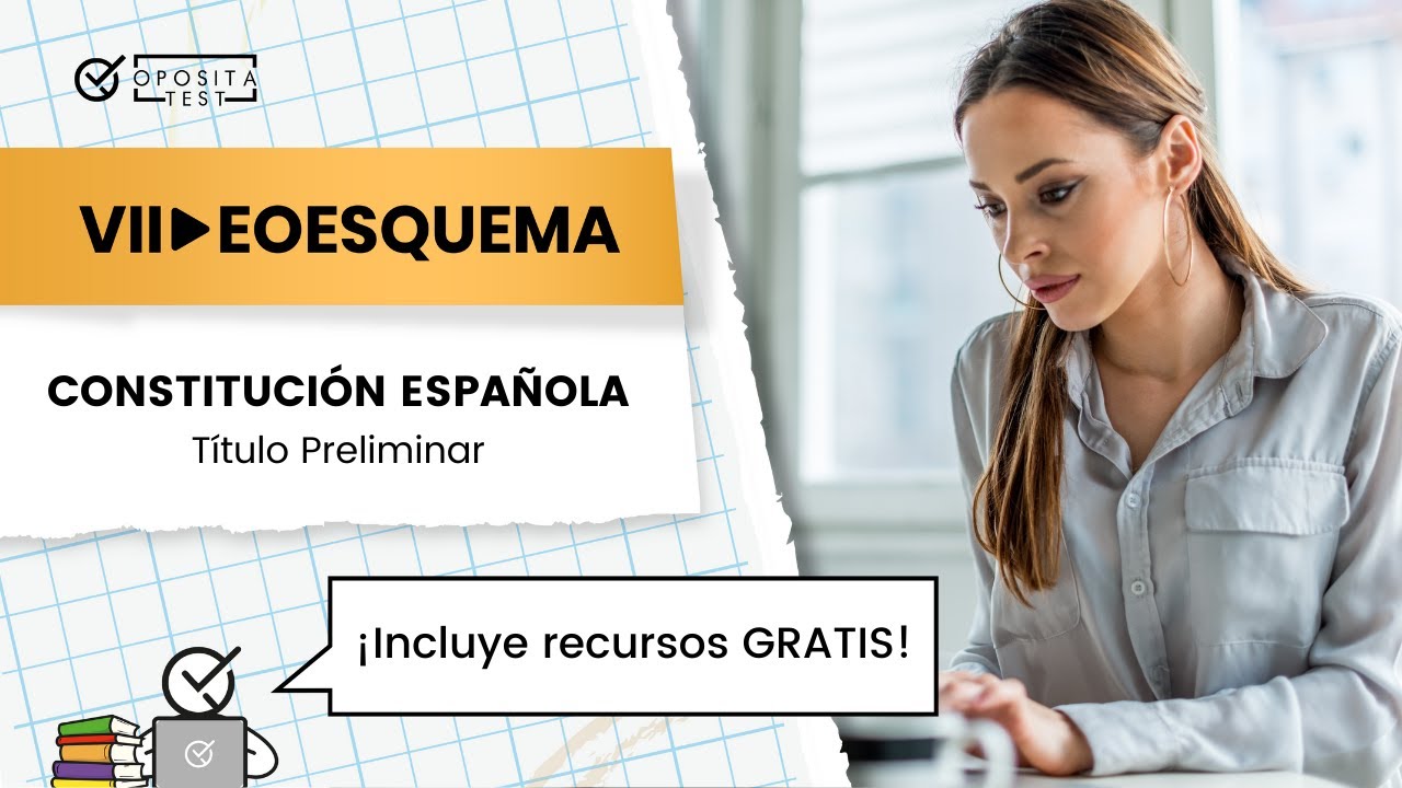 ​🇪🇸​ Constitución Española para opositores: Título Preliminar + Recursos GRATIS