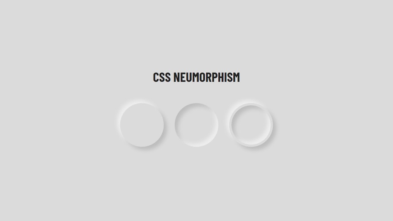 Neumorphism Basics Effects Html & Css