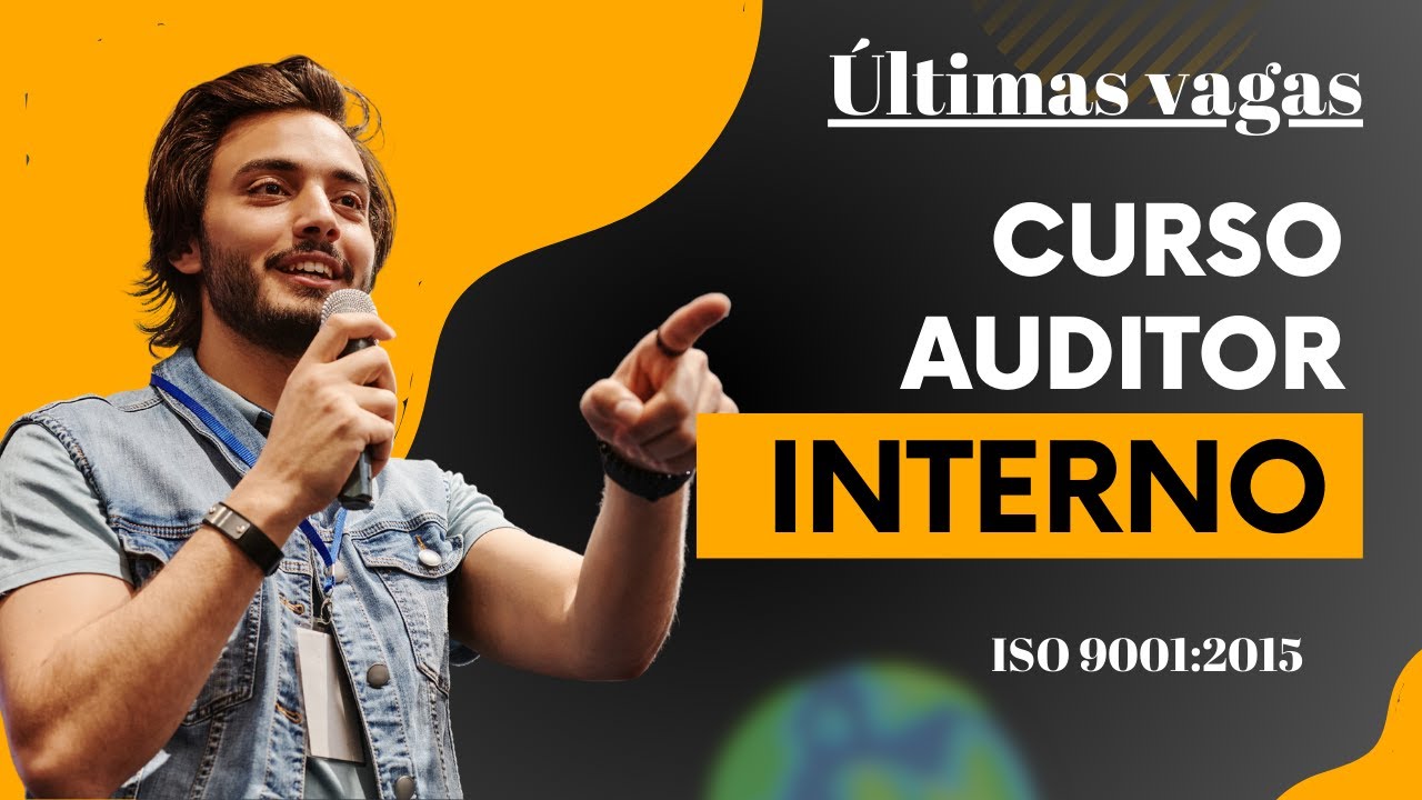 Curso Auditor Interno ISO - Link na descri&ccedil;&atilde;o.