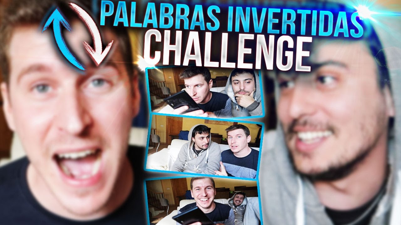 PALABRAS INVERTIDAS CHALLENGE W/ XFARGANX