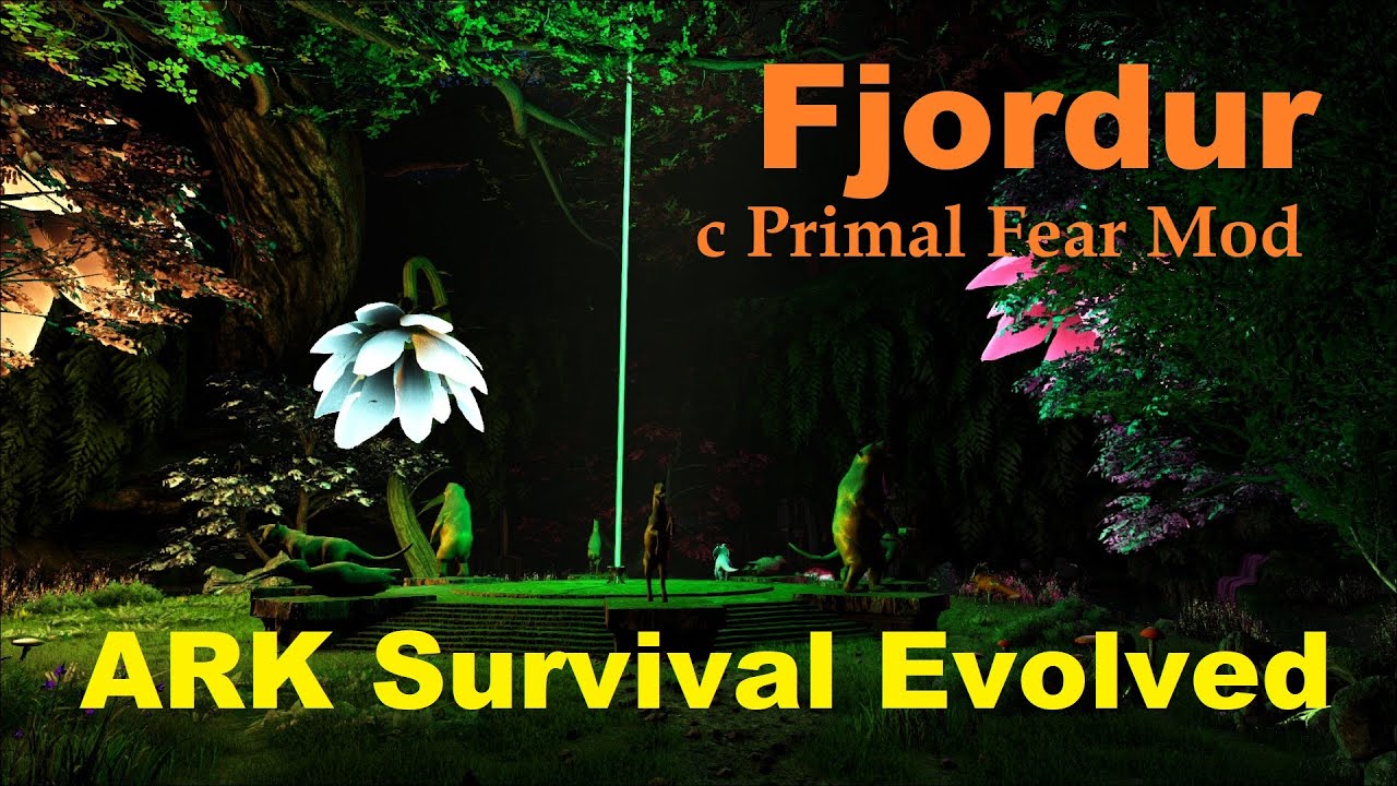 ARK Survival Evolved: Fjordur с Primal Fear Mod#40