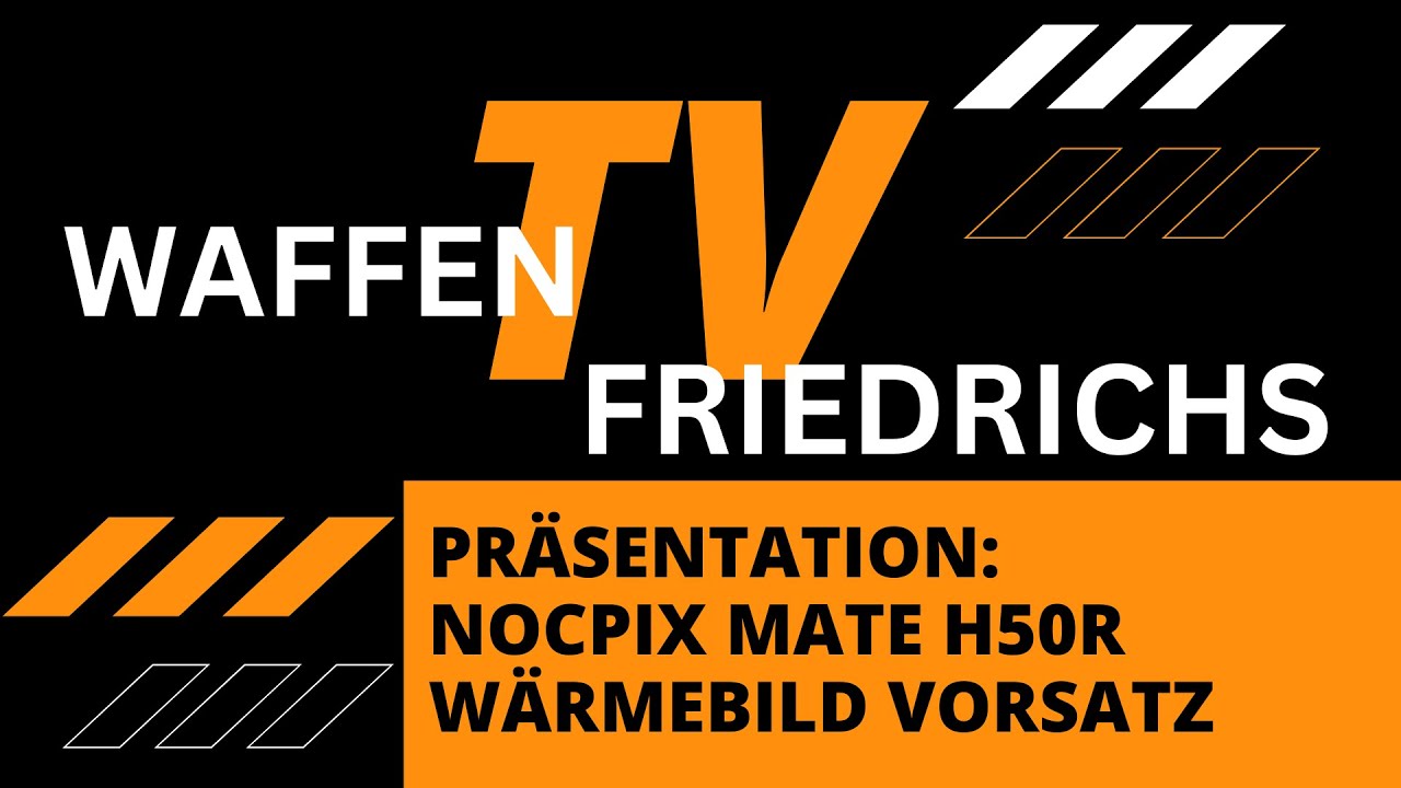 Nocpix Mate H50 R Wärmebildvorsatzgerät Neueste Generation mit Magic Zoom / Waffen Friedrichs TV