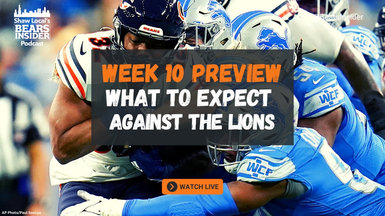 Shaw Local's Bears Insider Podcast -- Bears vs. Lions preview