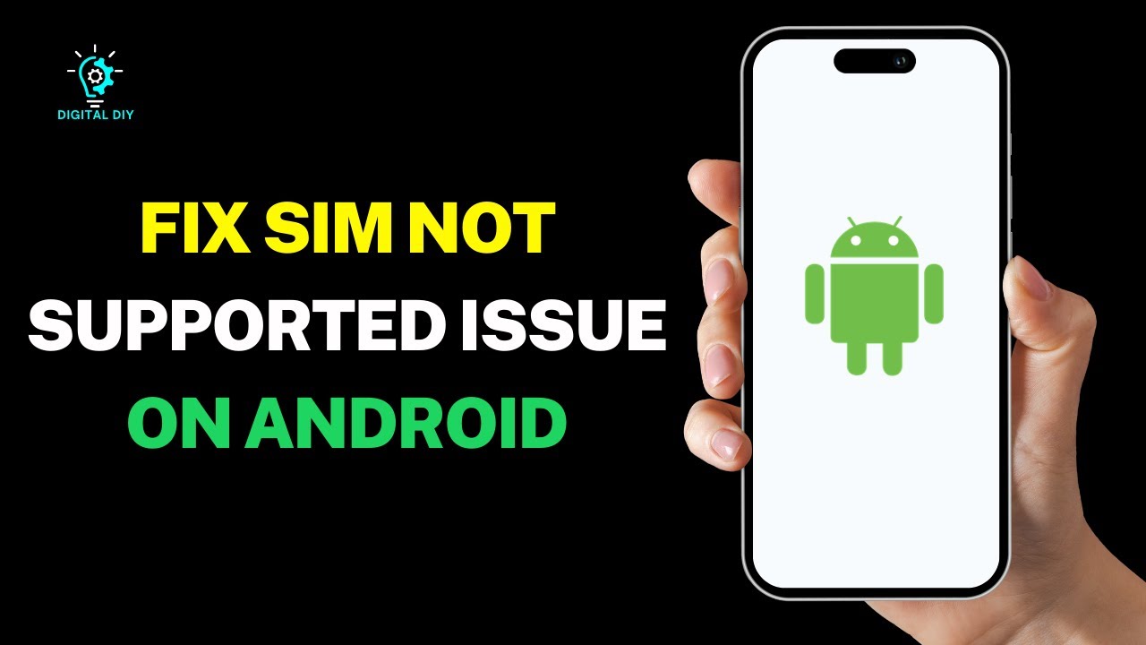 How to Fix Sim Not Supported Issue on Android