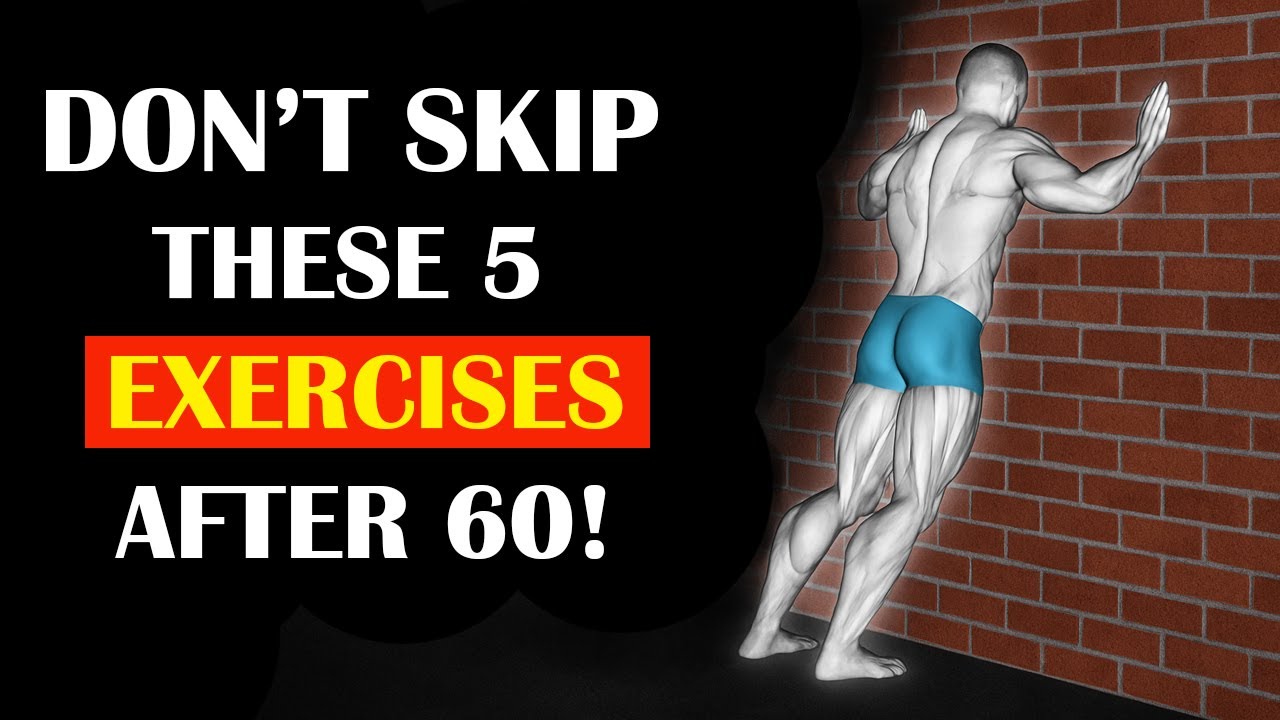 5 Essential Exercises you must do to stay strong After 60 Walk, Climb,and Get up Easily 99%