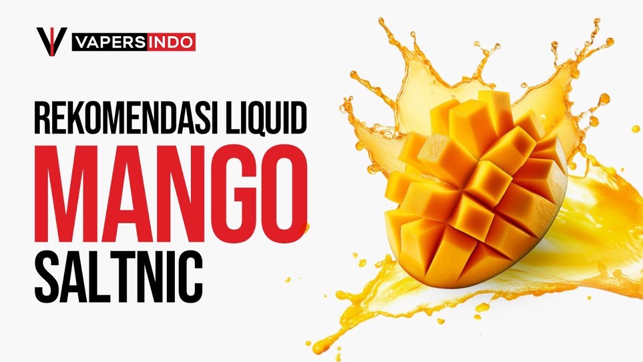 REKOMENDASI SALTNIC MANGGA