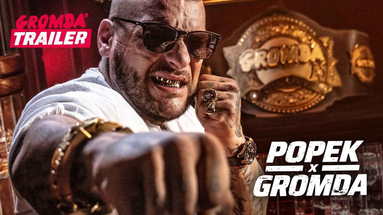 POPEK x GROMDA - Kr&oacute;l wchodzi do gry! | Official trailer GROMDA 9