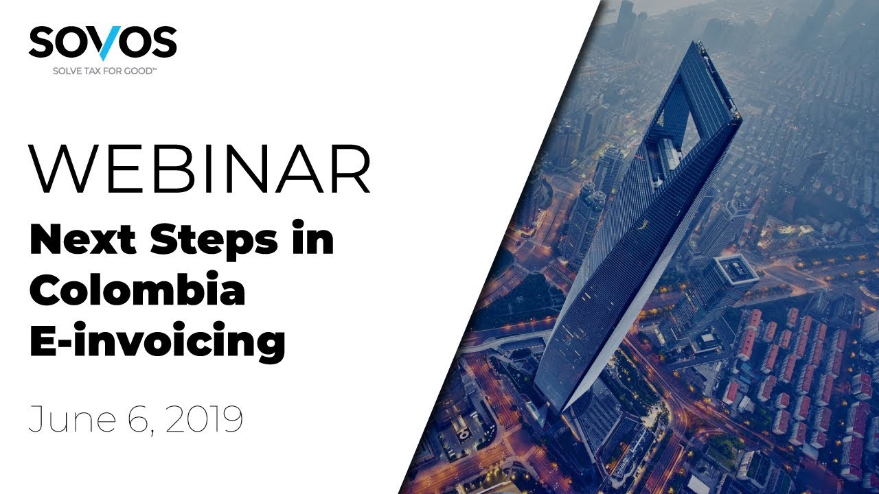 [Webinar] Next steps in Colombia E-invoicing
