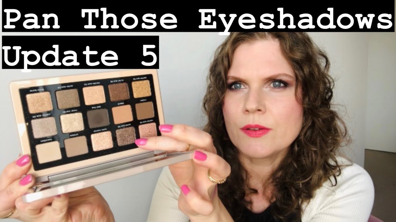 Pan Those Eyeshadows // 2024 Update 5
