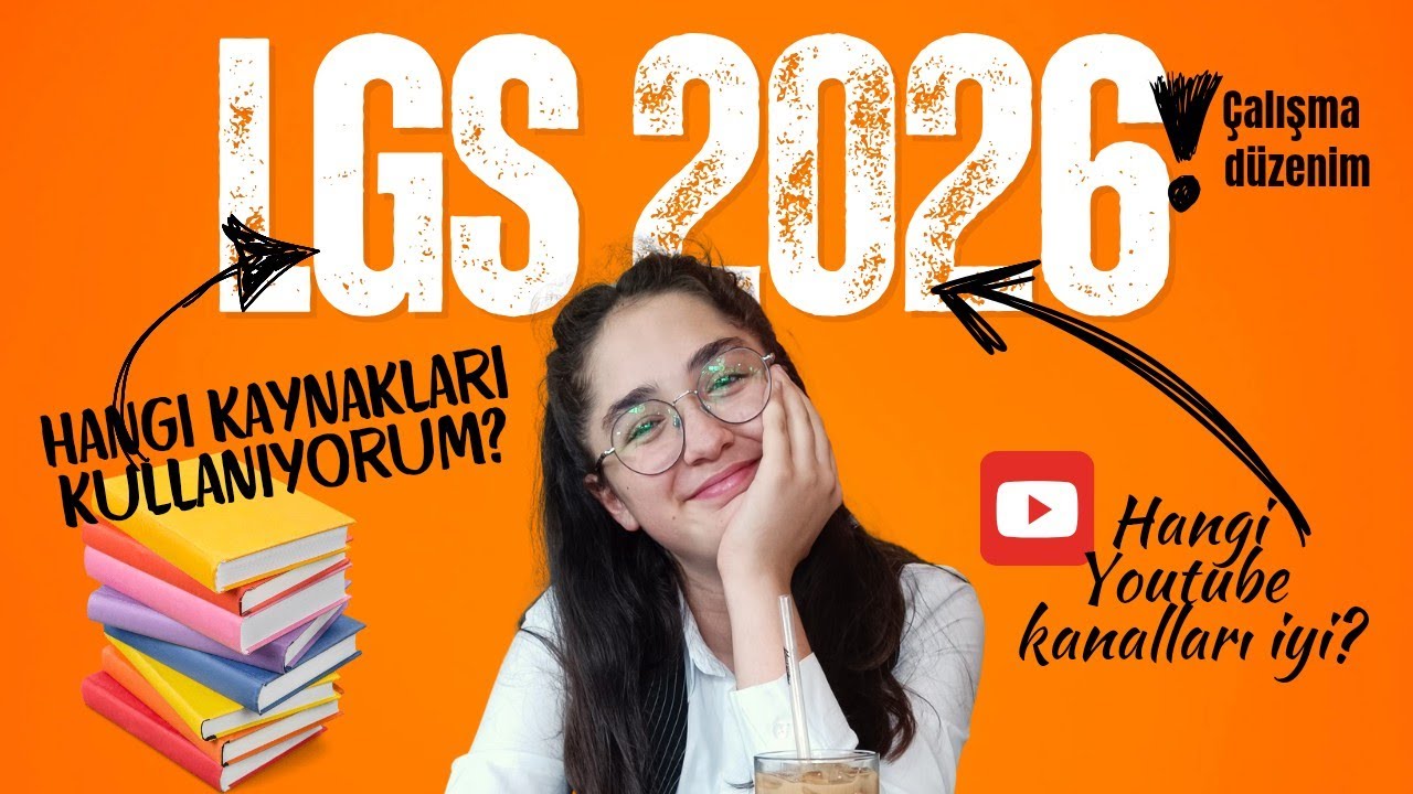LGS 2026 için Hangi Kaynaklarla Başlamalıyım?