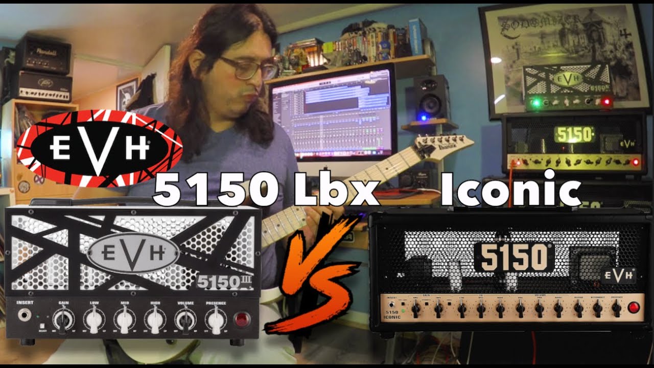 EVH 5150 Iconic EL34 15-watt head VS EVH 5150 III LBX.