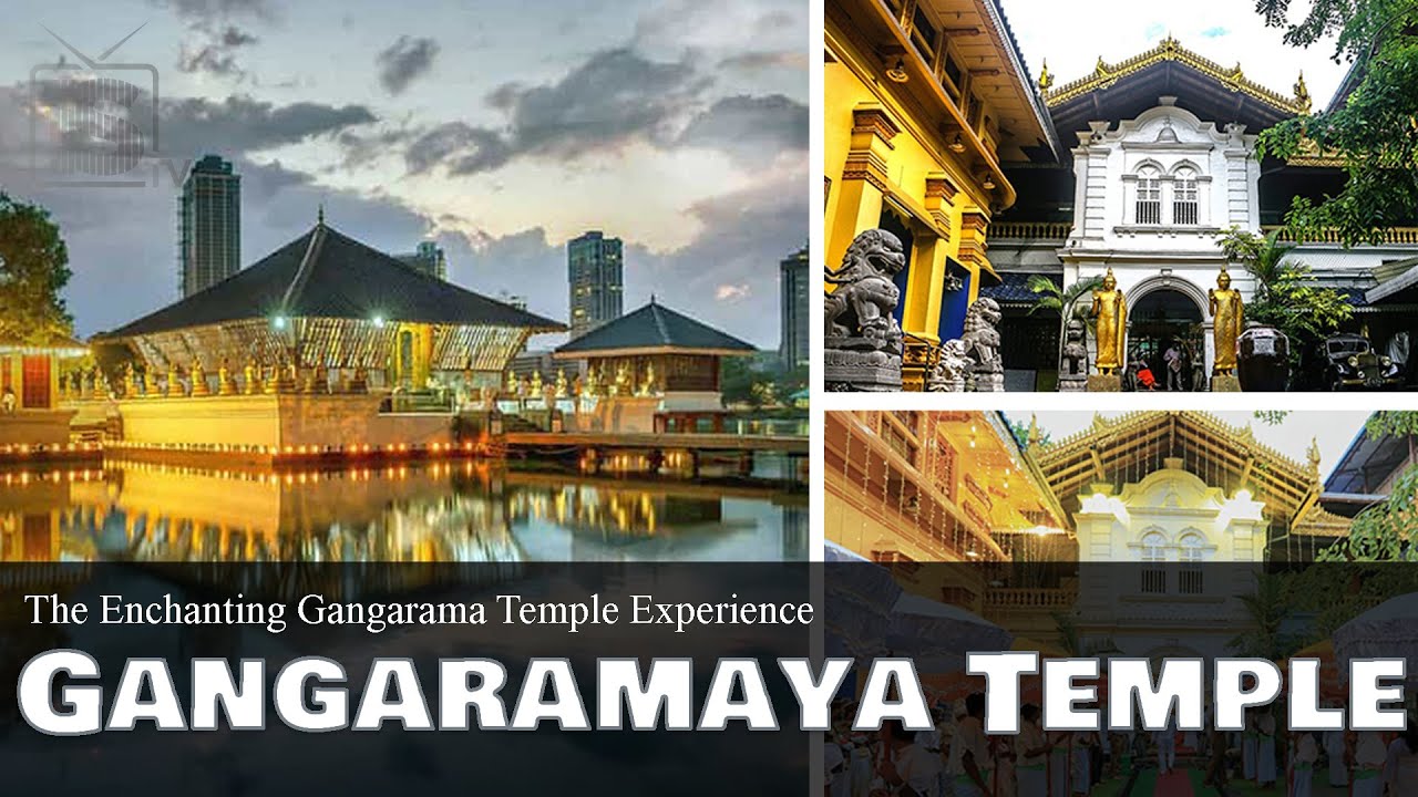 The Enchanting Gangarama Temple Experience