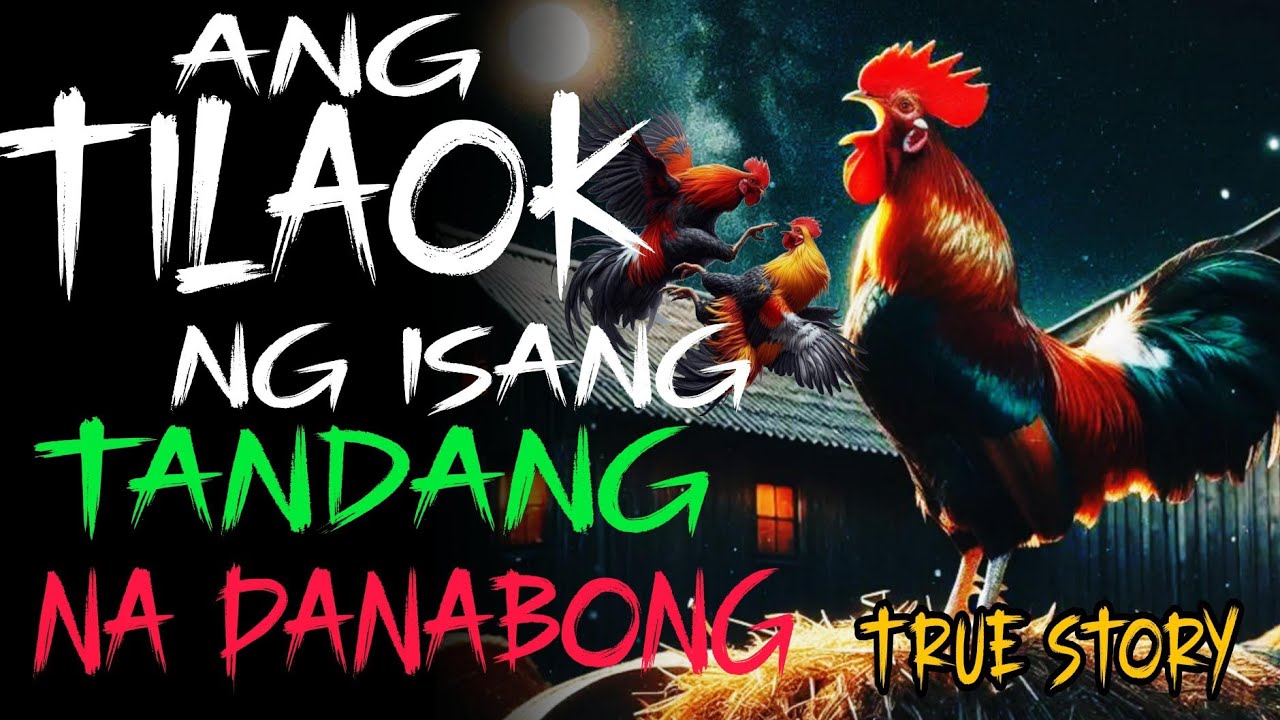 BUONG KWENTO I ANG TILAOK NG ISANG TANDANG NA PANABONG I MUNDO NG MISTERYO I TAGALOG STORIES
