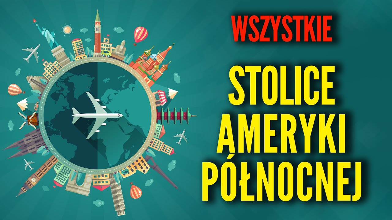 Wszystkie Stolice AMERYKI P&Oacute;ŁNOCNEJ🌍 &bdquo;Stolice Świata&rdquo; Ep. 02. #stolice #stolica #capitals #capital