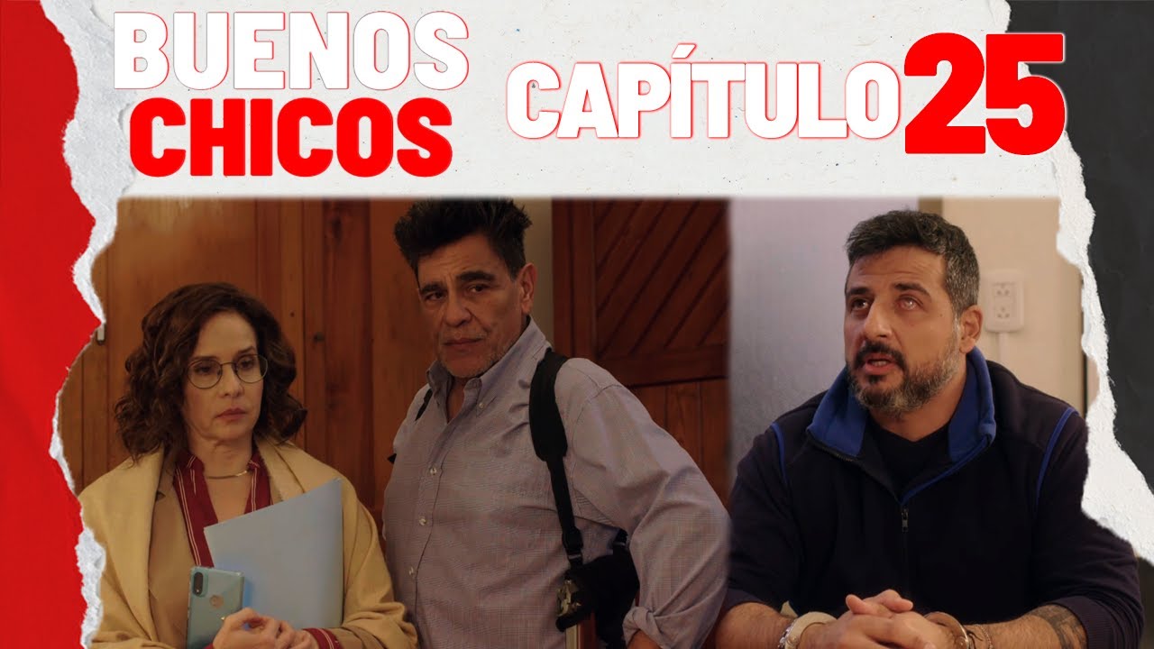 BUENOS CHICOS - CAP&Iacute;TULO 25 - Mario y Eugenia cerca de descubrir la verdad - #BuenosChicos