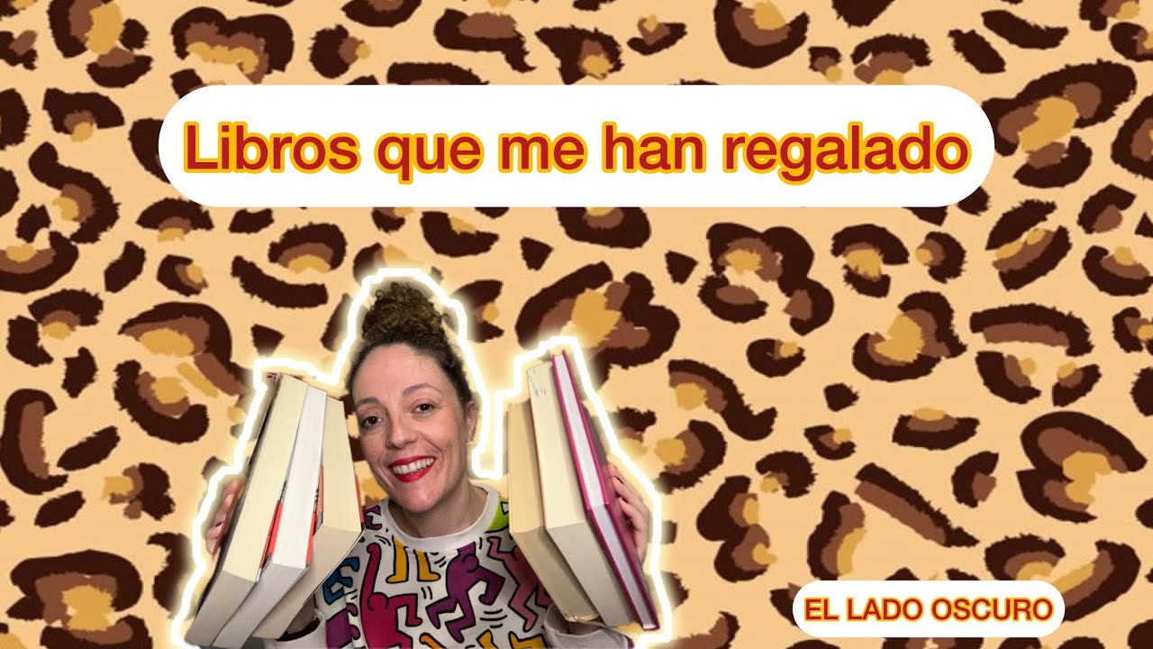 🎁 Libros que me han regalado 🎁 || EL LADO OSCURO 📚