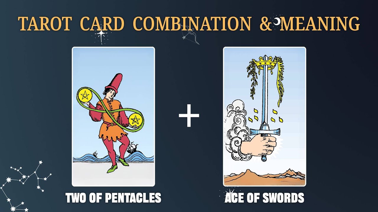 Two of Pentacles & Ace of Swords 💡TAROT CARD COMBINATION AND MEANING