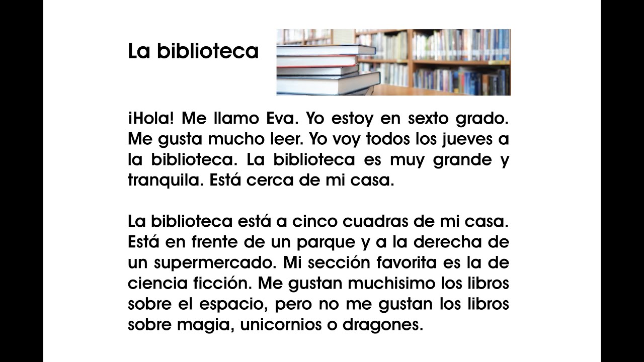 Read in Spanish. Reading Comprehension in Spanish 2:  La biblioteca.