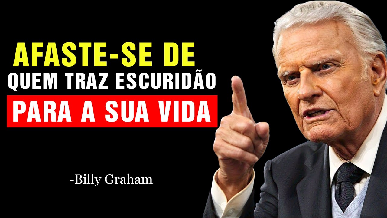 DEUS TE ADVERTE: AFASTE-SE DE QUEM BLOQUEIA SUAS BÊNÇÃOS | Billy Graham