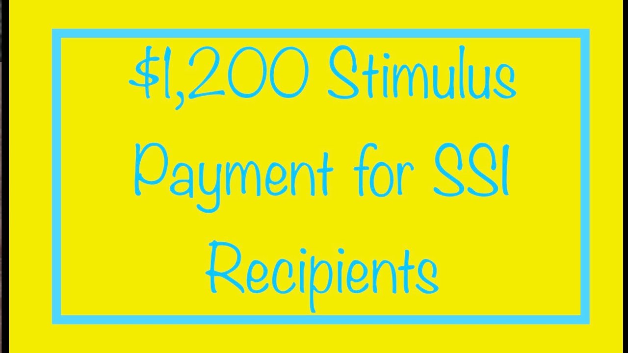 💵💰$1,200 Stimulus Check for SSI and Social Security Recipients 💵💵💰💰