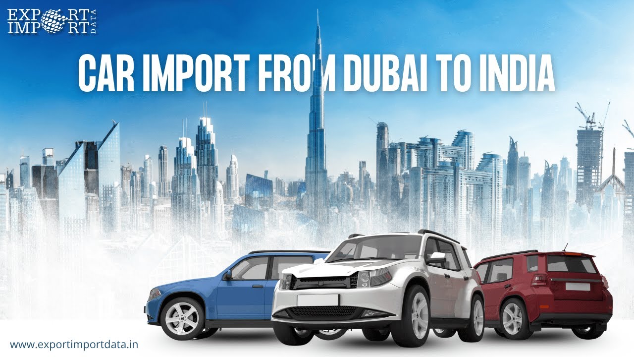 Seamless Car Import from Dubai to India Revealed: Expert Tips