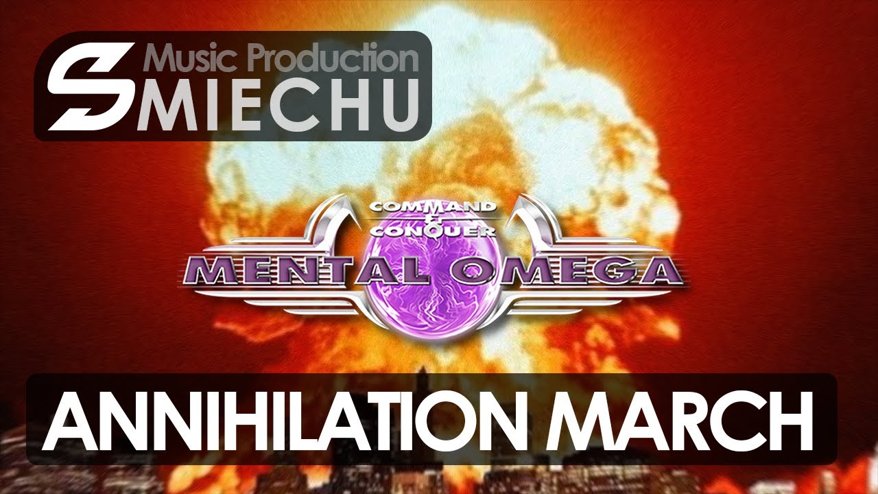 Smiechu - Annihilation March - Red Alert 2: Mental Omega OST