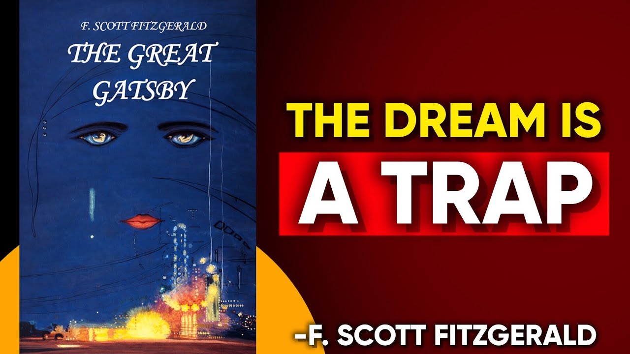 The Great Gatsby: The Lie of the American Dream