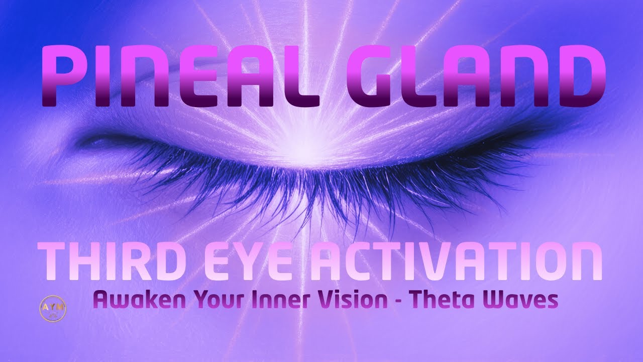 Pineal Gland Activation for Third Eye Awakening (75 Minutes Theta Waves)