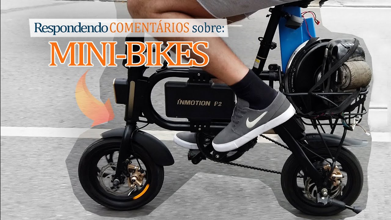 MITOS SOBRE MINI BIKES Conheça as maiores questões da audiência em relação a MiniBikes. E pra você?