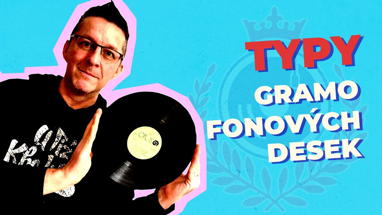 Gramofonová akademie #2 - Typy gramofonových desek